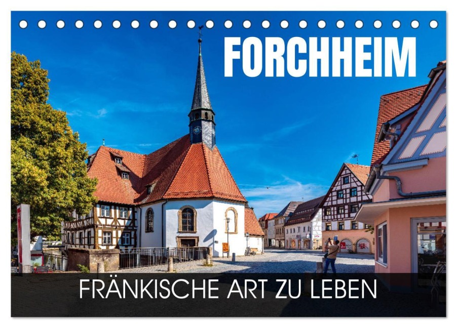 Forchheim - fränkische Art zu leben (Tischkalender 2026 DIN A5 quer), CALVENDO Monatskalender - Val Thoermer