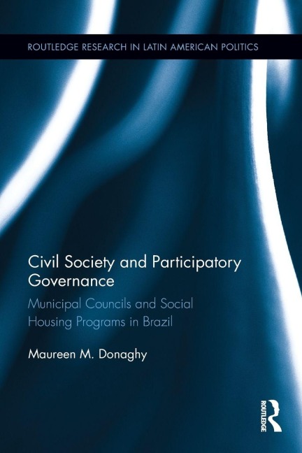 Civil Society and Participatory Governance - Maureen M. Donaghy