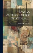 Cover-Bild zum Titel 'Profilo Antropologico Dell'italia ......' von ''