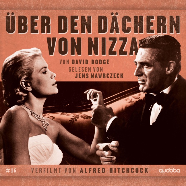 Über den Dächern von Nizza - David Dodge, Jens Wawrczeck