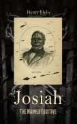 Cover-Bild zum Titel 'Josiah: The Maimed Fugitive' von 'Henry Bleby'