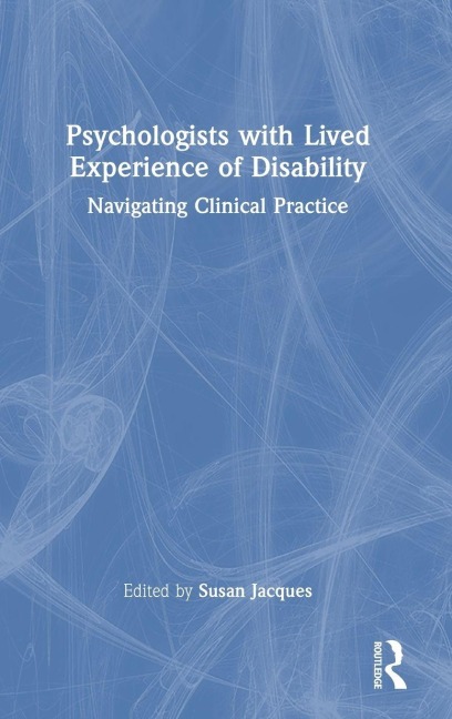 Psychologists with Lived Experience of Disability - 