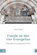 Cover-Bild zum Titel 'Freude an den vier Evangelien' von 'Folkers Horst'