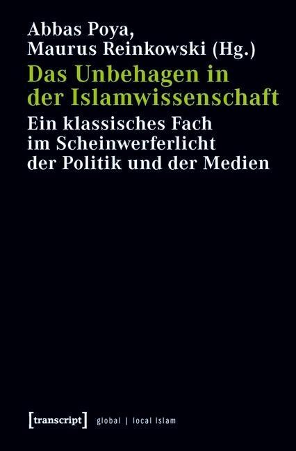 Das Unbehagen in der Islamwissenschaft - 