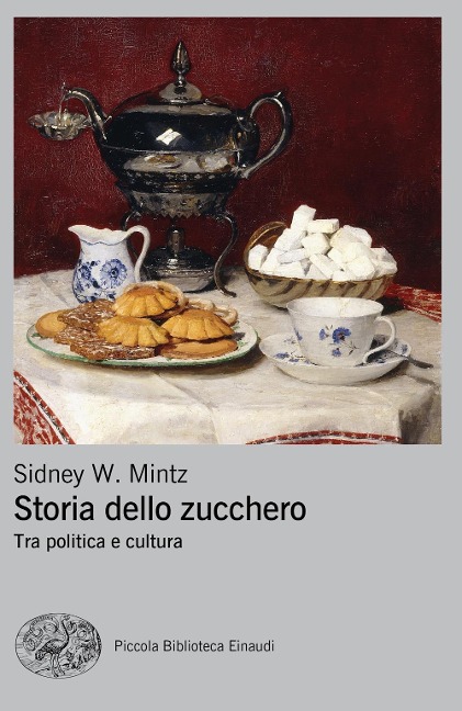 Storia dello zucchero. Tra politica e cultura - Sidney D. Mintz