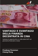 Cover-Bild zum Titel 'VANTAGGI E SVANTAGGI DELLA FINANZA DECENTRATA IN CINA' von 'Pradeep Paraman, Cheng Peng'