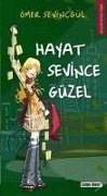 Cover-Bild zum Titel 'Hayat Sevince Güzel' von 'Ömer Sevincgül'