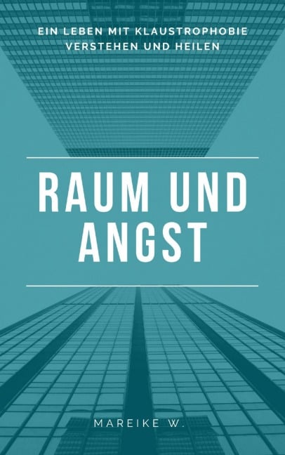 Raum und Angst - Mareike W.