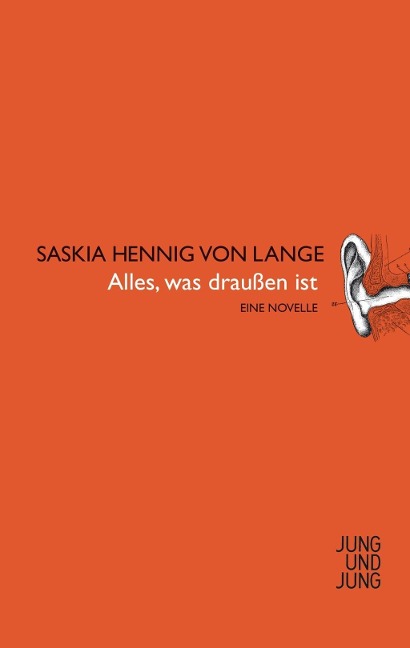 Alles was draußen ist - Saskia Hennig von Lange
