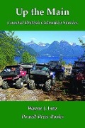 Cover-Bild zum Titel 'Up the Main' von 'Wayne J. Lutz'