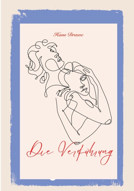 Die Verführung - Hans Drawe