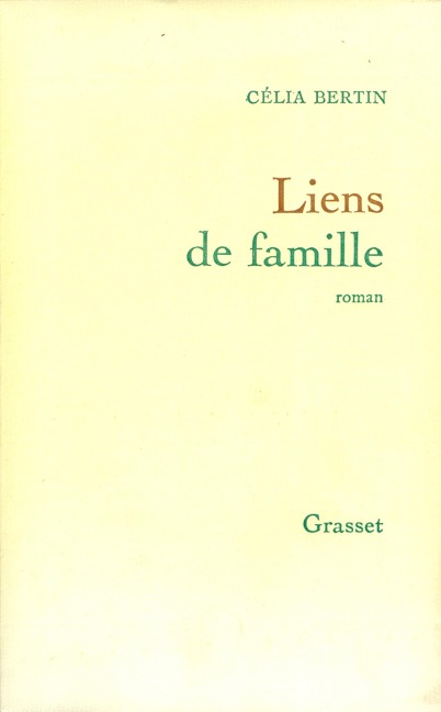 Liens de famille - Célia Bertin
