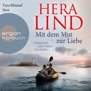 Cover-Bild zum Titel 'Mit dem Mut zur Liebe' von 'Hera Lind'