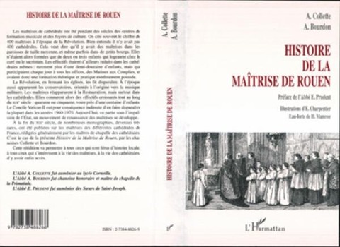 Histoire de la maîtrise de Rouen - Abbe A. Collette, Abbe A. Bourbon, l'abbe A. Prudent