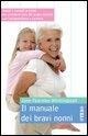 Cover-Bild zum Titel 'Il manuale dei bravi nonni' von 'Jane Fearnley-Whittingstall'
