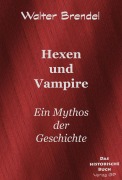 Hexen und Vampire - Walter Brendel