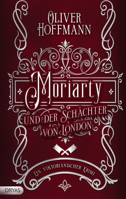 Moriarty und der Schächter von London - Oliver Hoffmann