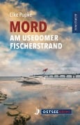 Cover-Bild zum Titel 'Mord am Usedomer Fischerstrand' von 'Elke Pupke'