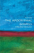 Cover-Bild zum Titel 'The Apocryphal Gospels' von 'Paul Foster'