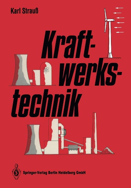 Kraftwerkstechnik - Karl Strauß