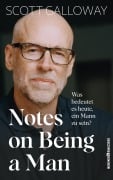 Cover-Bild zum Titel 'Notes on Being a Man' von 'Scott Galloway'