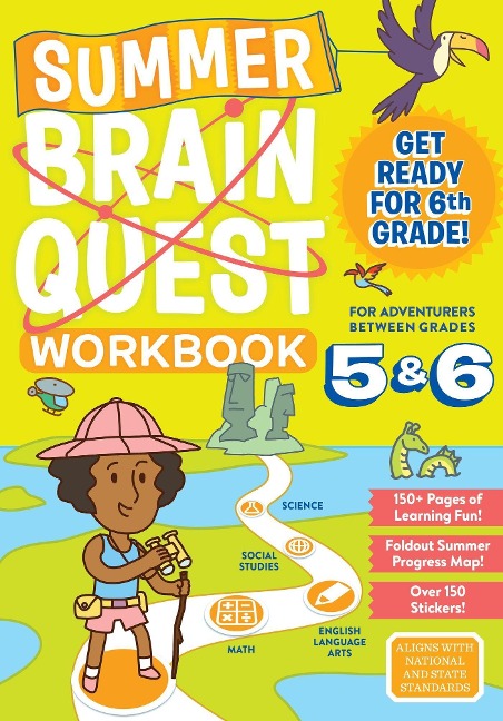 Summer Brain Quest: Between Grades 5 & 6 - Workman Publishing, Bridget Heos, Claire Piddock, Kim Tredick