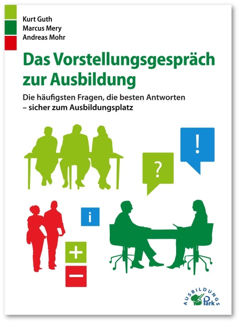 Das Vorstellungsgespräch zur Ausbildung - Kurt Guth, Andreas Mohr, Marcus Mery