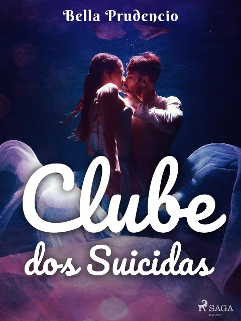 Clube dos Suicidas - Bella Prudencio