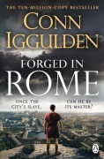 Cover-Bild zum Titel 'Forged in Rome' von 'Conn Iggulden'