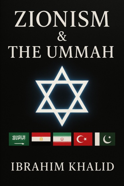 Zionism & The Ummah - William Parker, Ibrahim Khalid