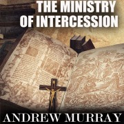 Cover-Bild zum Titel 'The Ministry of Intercession' von 'Andrew Murray'