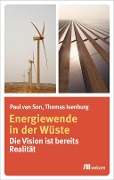 Cover-Bild zum Titel 'Energiewende in der Wüste' von 'Paul van Son, Thomas Isenburg'
