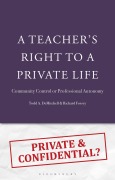 Cover-Bild zum Titel 'A Teacher's Right to a Private Life' von 'Todd A Demitchell, Richard Fossey'
