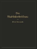 Cover-Bild zum Titel 'Der Stahlskelettbau mit Berücksichtigung der Hoch- und Turmhäuser' von 'Alfred Hawranek'