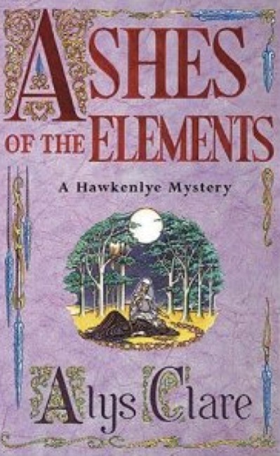 Ashes of the Elements - Alys Clare, Elizabeth Harris
