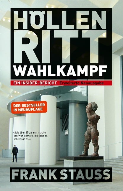 Höllenritt Wahlkampf - Frank Stauss