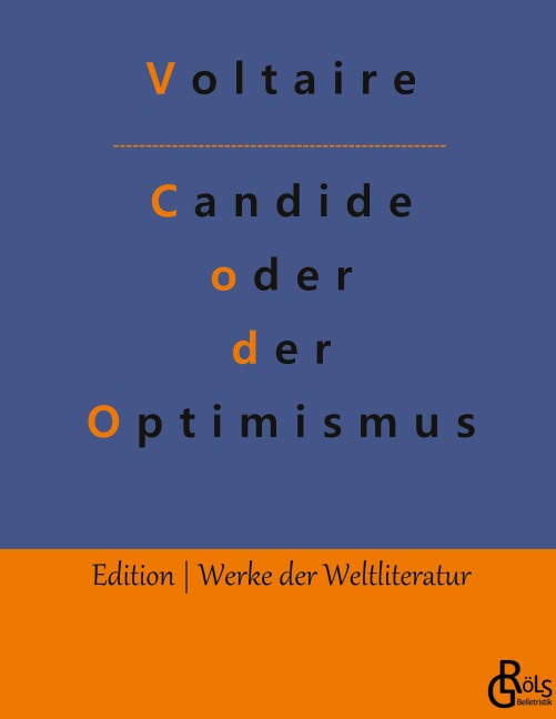 Candide oder der Optimismus - Voltaire
