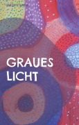 Cover-Bild zum Titel 'Graues Licht' von 'Inken Stampa'