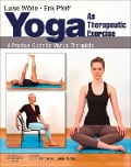 Cover-Bild zum Titel 'Yoga as Therapeutic Exercise E-Book' von 'Luise Worle BSc(Hons)Osteopathy MA, Erik Pfeiff DiplPsych'