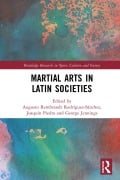 Cover-Bild zum Titel 'Martial Arts in Latin Societies' von ''