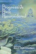 Cover-Bild zum Titel 'Progressive Rock Reconsidered' von ''