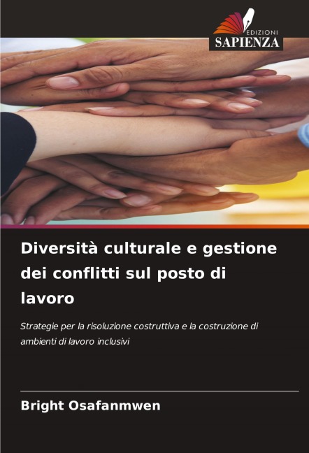 Diversità culturale e gestione dei conflitti sul posto di lavoro - Bright Osafanmwen