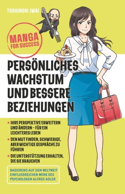 Manga for Success - Persönliches Wachstum und bessere Beziehungen - Toshinori Iwai