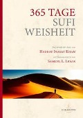 Cover-Bild zum Titel '365 Tage Sufi-Weisheit' von 'Hazrat Inayat Khan, L. Samuel Lewis, Maria Magdalena Straub'