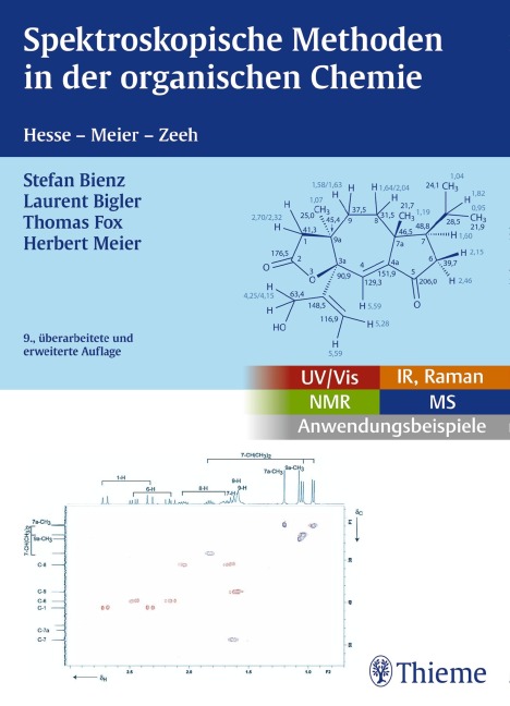 Spektroskopische Methoden in der organischen Chemie - Stefan Bienz, Laurent Bigler, Thomas Fox, Herbert Meier