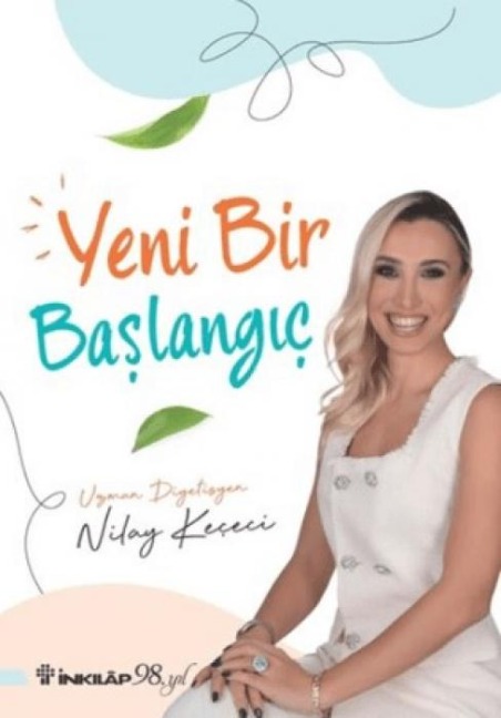 Yeni Bir Baslangic - Nilay Kececi