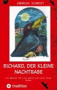 Cover-Bild zum Titel 'Richard, der kleine Nachtrabe' von 'Andreas Schmidt'