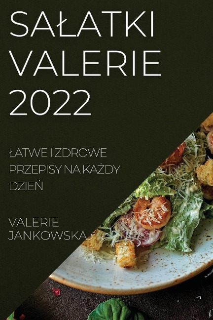 SA¿ATKI VALERIE 2022 - Valerie Jankowska