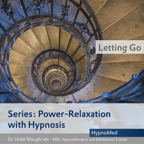 Power-Relaxation with Hypnosis ¿ Letting Go - Nidal Moughrabi, Bobby Cole, Vinny Falcone, Keith Anthony Holden