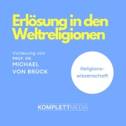 Cover-Bild zum Titel 'Erlösung in den Weltreligionen' von 'Michael von Brück'